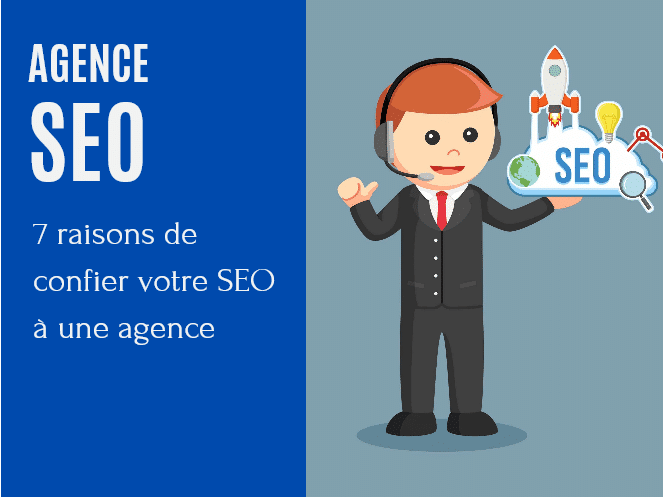Pourquoi choisir notre agence SEO ?