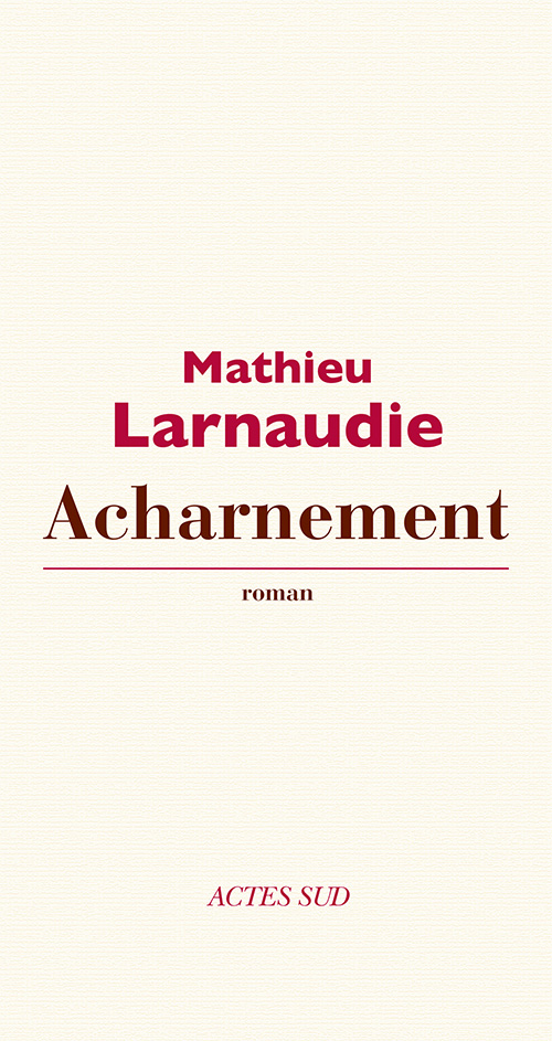 acharnement écriture