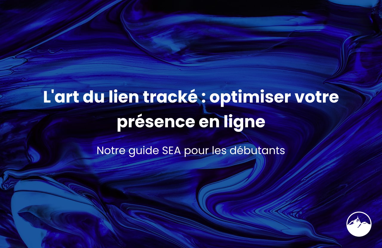 Optimisez vos stratégies avec le tracking des liens