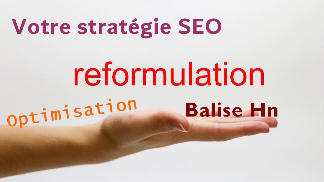 Reformuler du texte : Optimisez votre contenu pour le web