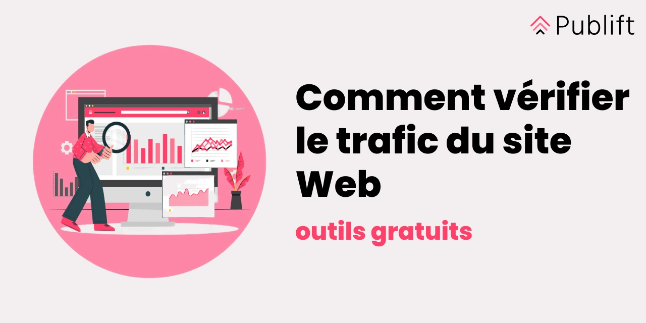 Vérifiez le trafic de votre site web : optimisez votre s...