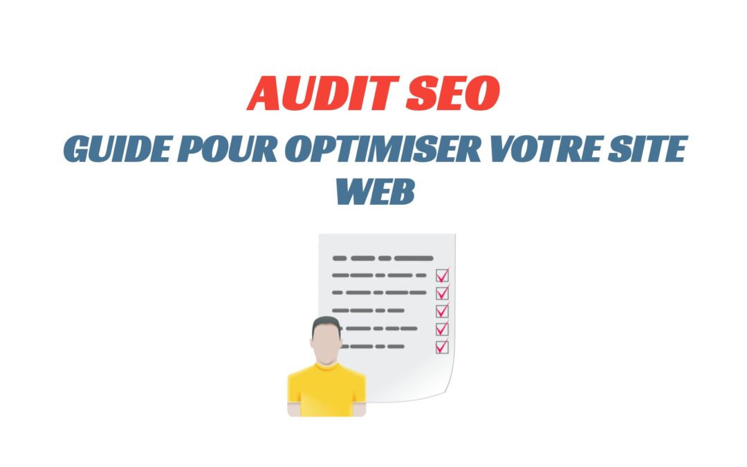 Audit Contenu SEO : Optimisez Votre Stratégie Digitale a...